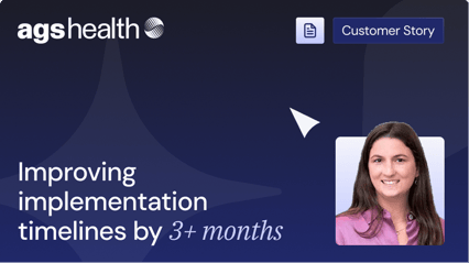 Improving implementation timelines by 3+ months