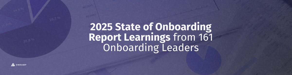 2025 state of customer onboarding - insights from customer onboarding leaders
