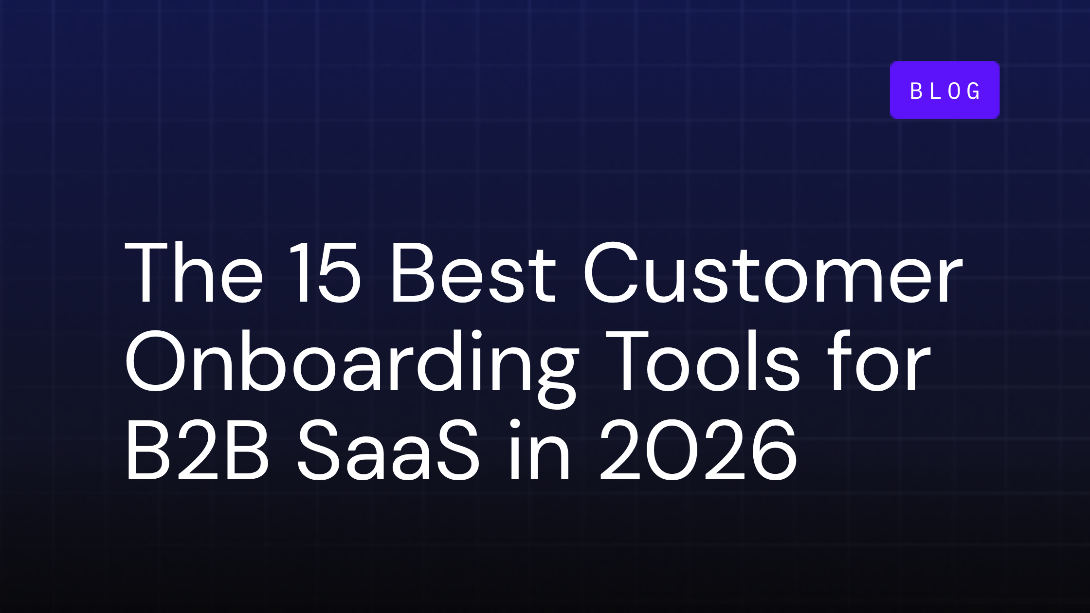 best customer onboarding software for b2b saas in 2026