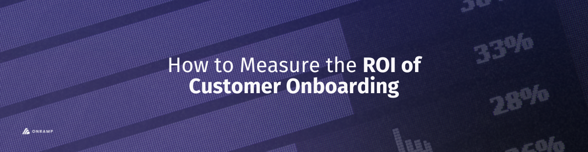 measure the roi of onboarding