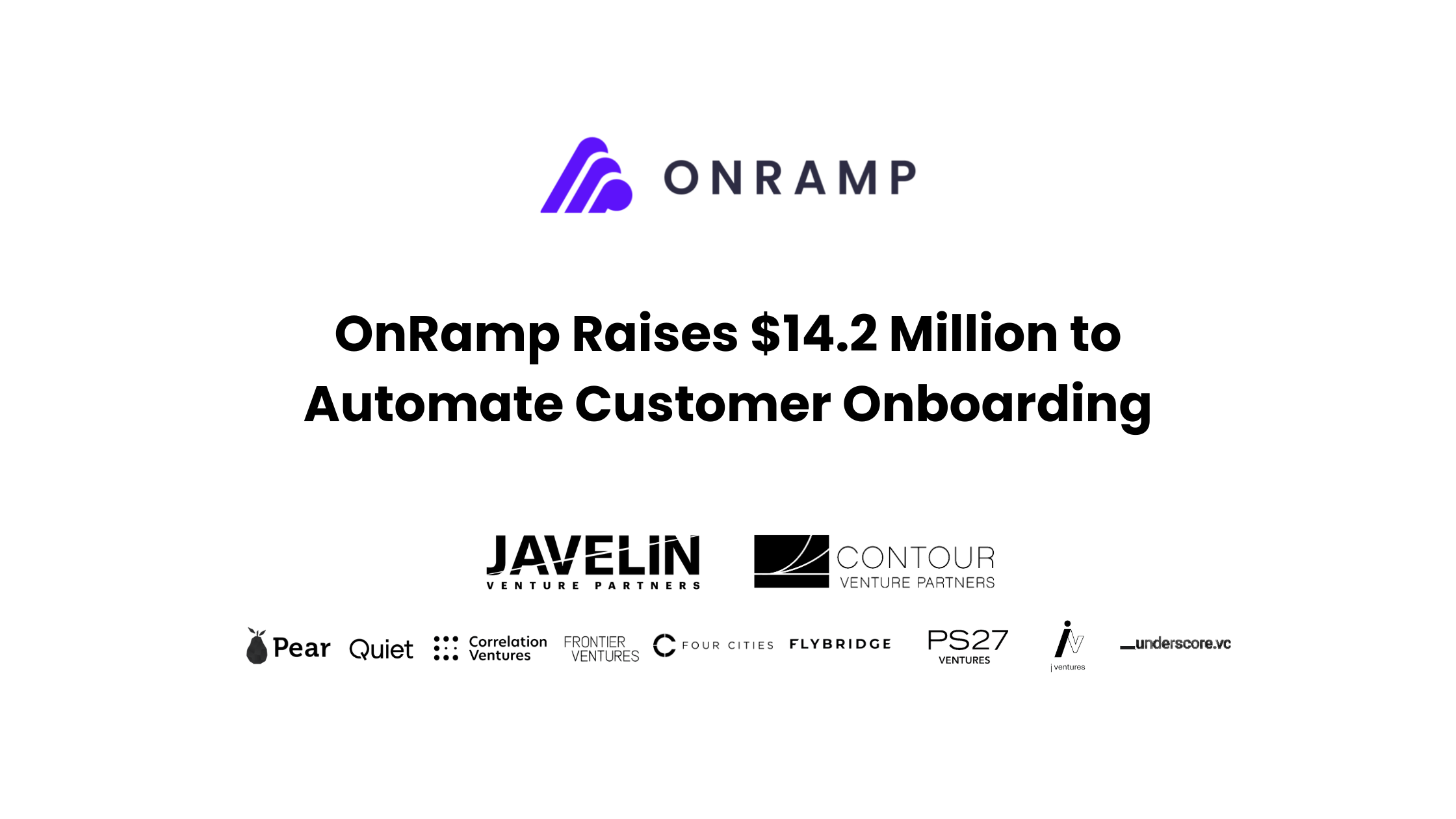 Ready to Disrupt B2B Onboarding, OnRamp Announces $14.2M in Funding