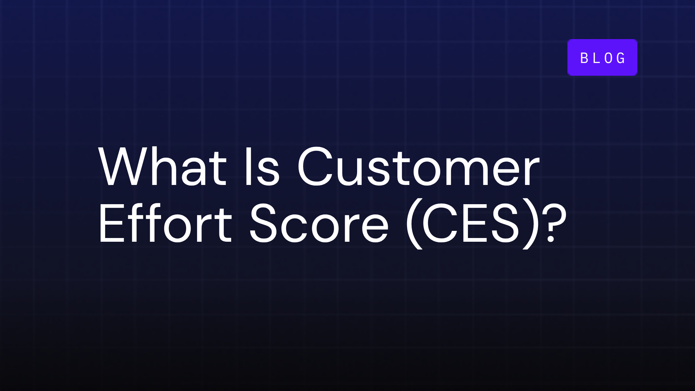 customer effort score